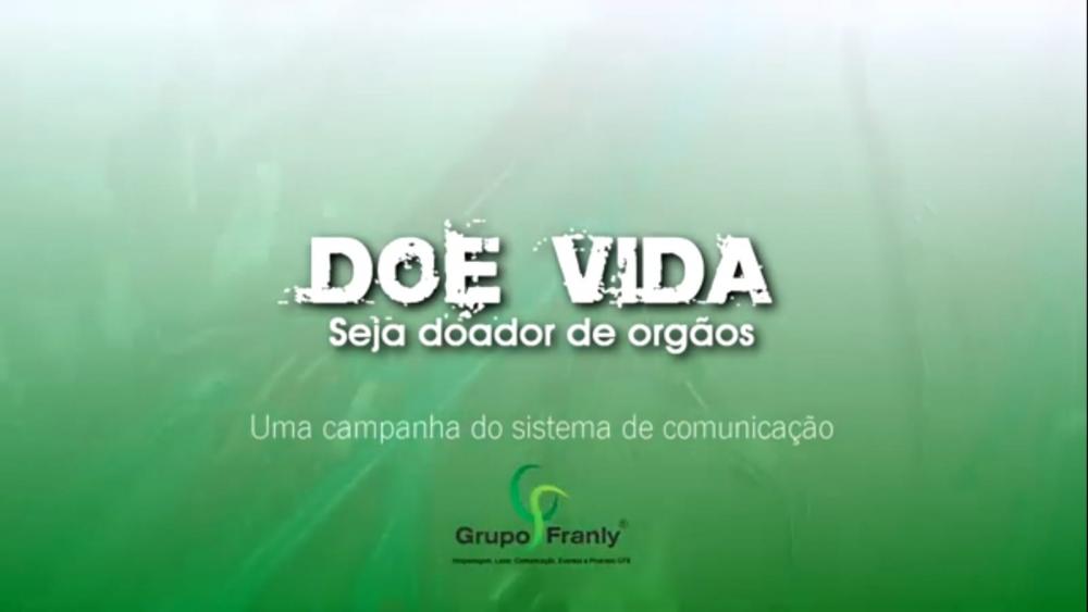 “Nós apoiamos essa causa”: Grupo Franly de Comunicação promove Campanha de incentivo a doação de órgãos
