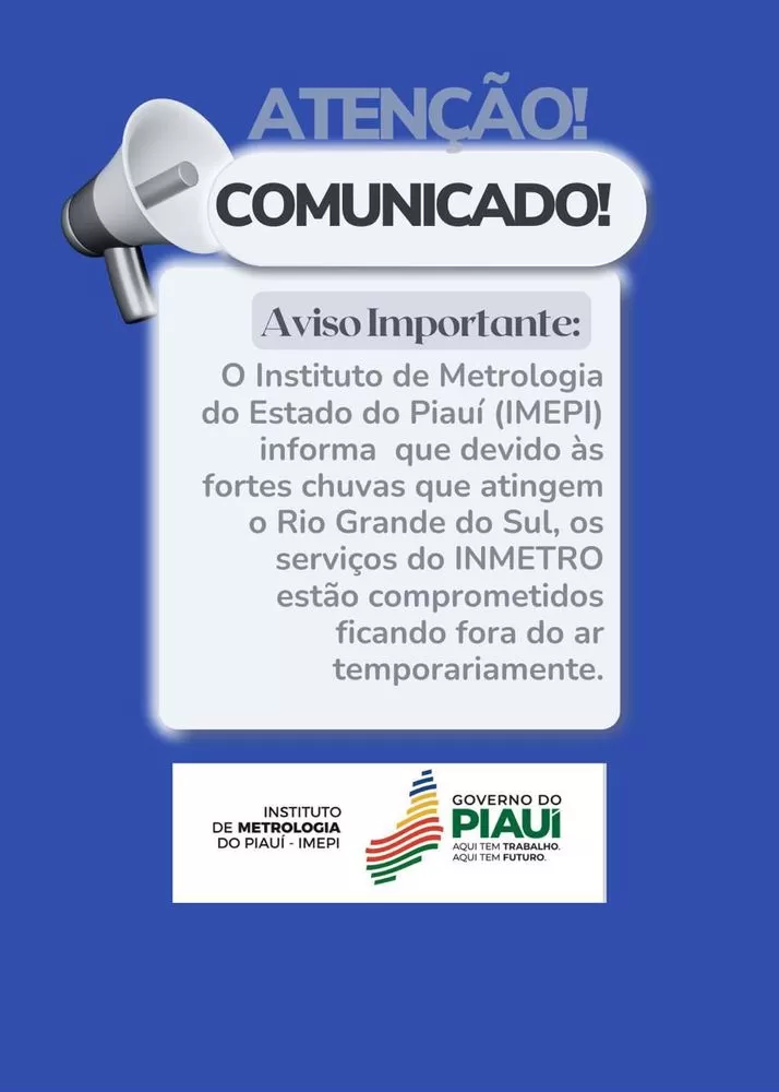 Serviços do Imepi e Inmetro estão fora do ar devido às chuvas no Rio Grande do Sul