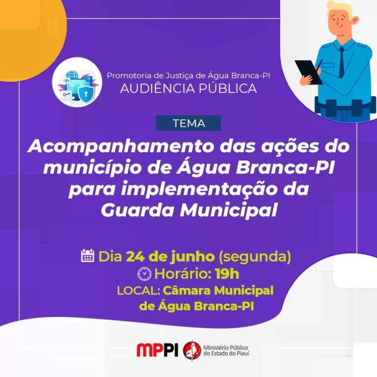 MPPI promoverá audiência pública sobre as ações para implementação da Guarda Municipal em Água Branca