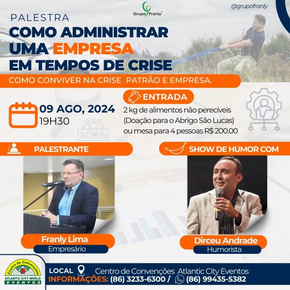 Diretor-Presidente do Grupo Franly vai ministrar palestra sobre como patrão e empresa podem sobreviver em tempos de crise