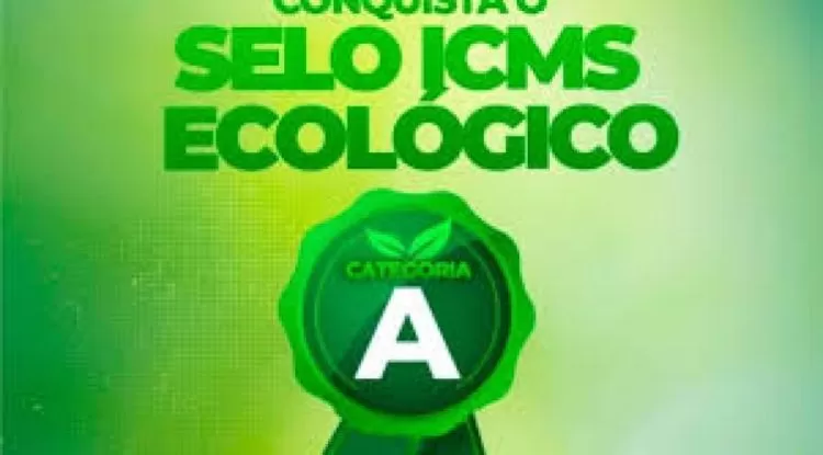 Assunção, Cocal de Telha e outras cidades da região consquistam o selo A no ICMS Ecológico